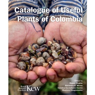Front cover of Catalogue of Useful Plants of Colombia