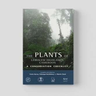 The Plants of the Lebialem Highlands (Bechati-Fosimondi Besali), Cameroon: A Conservation Checklist - Cover