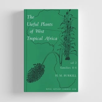The Useful Plants of West Tropical Africa: Volume 2 - cover