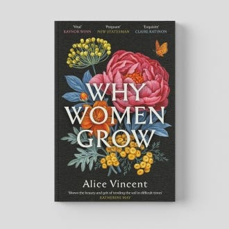 Why Women Grow: Stories of Soil, Sisterhood and Survival