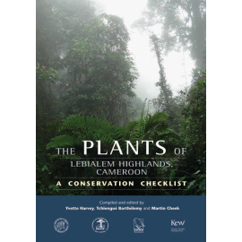 The Plants of the Lebialem Highlands (Bechati-Fosimondi Besali), Cameroon: A Conservation Checklist - Cover