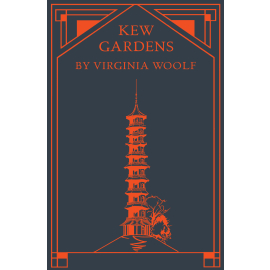 Kew Gardens by Virginia Woolf 