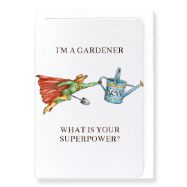 Kew Gardener Superpower Greeting Card from Ezen, front