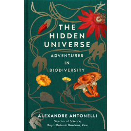 The Hidden Universe: Adventures in Biodiversity - cover