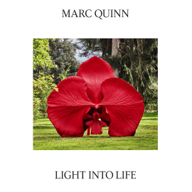 Marc Quinn: Light Into Life cover