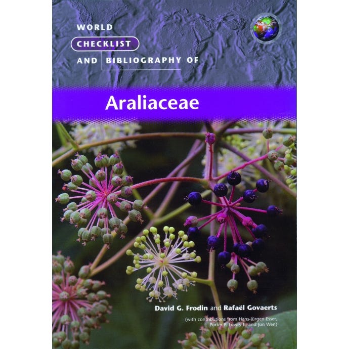 World Checklist and Bibliography of Araliaceae