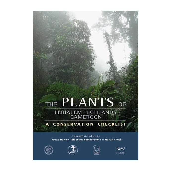 The Plants of the Lebialem Highlands (Bechati-Fosimondi Besali), Cameroon: A Conservation Checklist - Cover