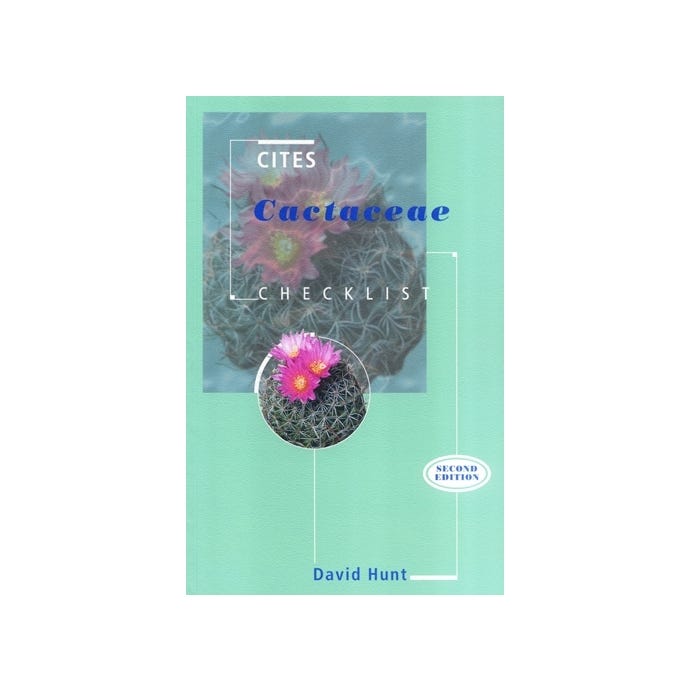 CITES Cactaceae Checklist (Second edition)