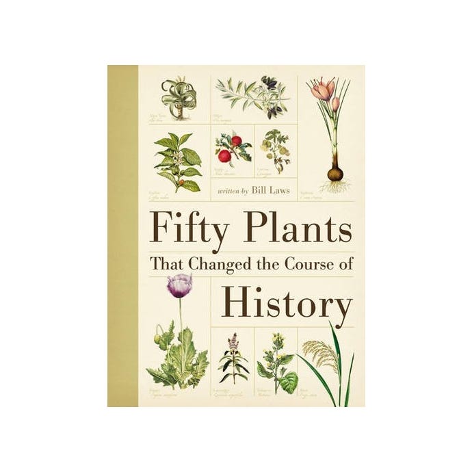 Fifty Plants That Changed The Course Of History 