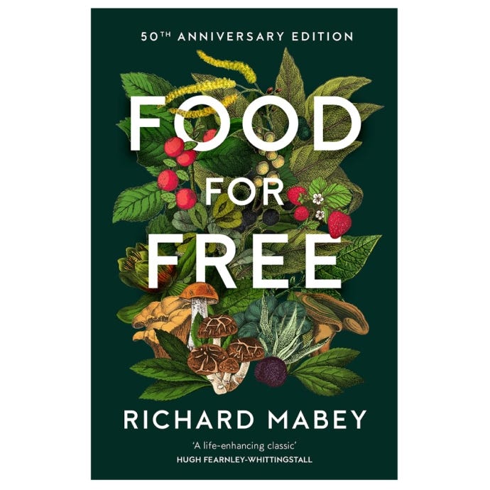 Food for free. Richard Mabey. 50th Anniversary edition.