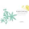 Plants That Kill: a natural history of the world’s most poisonous plants - sample pages