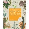 The Kew Gardener's Guide to Growing Cacti & Succulents - cover image