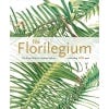 The Florilegium: The Royal Botanic Gardens Sydney Celebrating 200 Years - cover