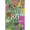 Around The World in 80 Plants