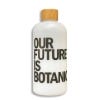 Sugarcane bottle with text reading 'Our future is botanic' in capital letters. Wooden and bamboo lid.