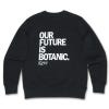 Kew 'Our Future is Botanic' Black Sweatshirt