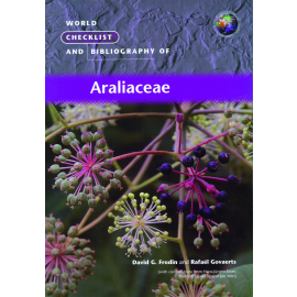 World Checklist and Bibliography of Araliaceae