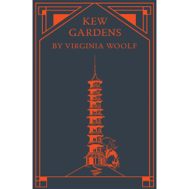 Kew Gardens by Virginia Woolf 9781842466100